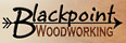 Blackpoint Woodworking